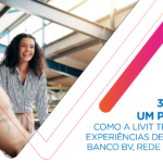 Como campanhas de incentivo geram engajamento e vendas: 3 cases da Livit