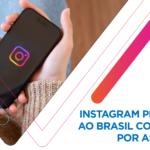 Instagram Plus chega ao Brasil com modelo por assinatura